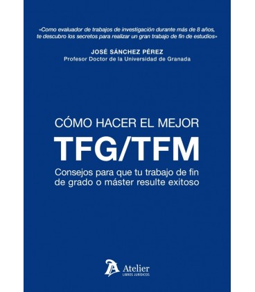 COMO HACER EL MEJOR TFM TFG