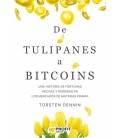 DE TULIPANES A BITCOINS