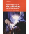 MANUAL PRACTICAS SOLDADURA CON ELECTRODO REVESTIDO
