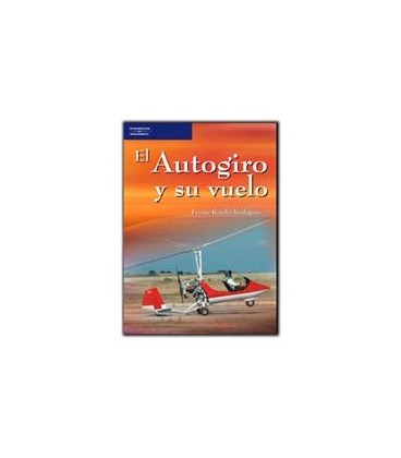 AUTOGIRO Y SU VUELO