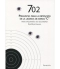 702 PREGUNTAS PARA LA OBTENCION DE LA LICENCIA DE ARMAS C VIGILANTES