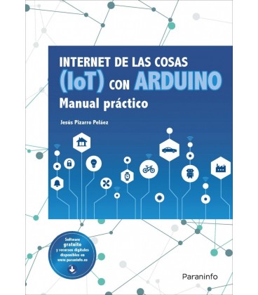 INTERNET DE LAS COSAS CON ARDUINO MANUAL PRACTICO