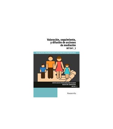 VALORACION SEGUIMIENTO Y DIFUSION DE ACCIONES DE MEDIACION