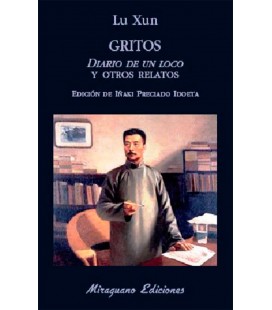 GRITOS (DIARIOS DE UN LOCO Y OTROS RELATOS)