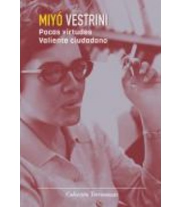 POCAS VIRTUDES VALIENTE CIUDADANO