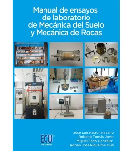MANUAL DE ENSAYOS DE LABORATORIO DE MECANICA DEL SUELO Y DE ROCAS