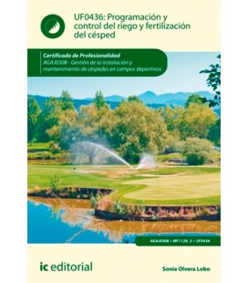 PROGRAMACION Y CONTROL DEL RIEGO Y FERTILIZACION DEL CESPED AGAJ0308
