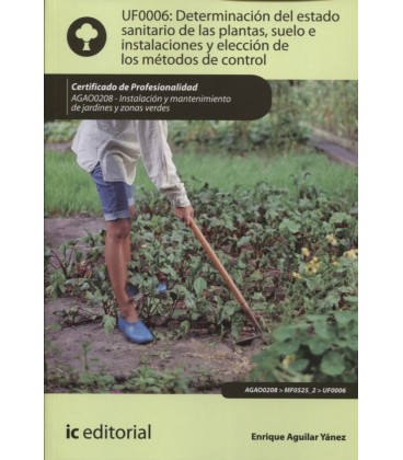 DETERMINACION DEL ESTADO SANITARIO DE LAS PLANTAS INSTALACION