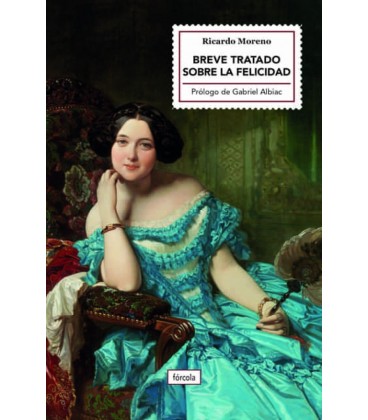 BREVE TRATADO SOBRE LA FELICIDAD