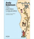 ORO, PETROLEO Y AGUACATES