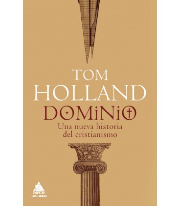 DOMINIO (UNA NUEVA HISTORIA DEL CRISTIANISMO)