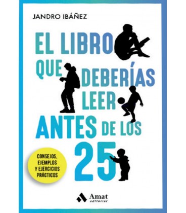 EL LIBRO QUE DEBERIAS LEER ANTES DE LOS 25