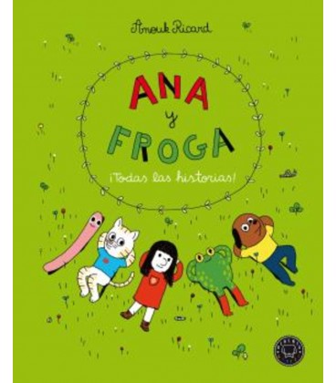 ANA Y FROGA TODAS LAS HISTORIAS!