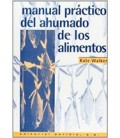 MANUAL PRACTICO DE AHUMADO DE ALIMENTOS