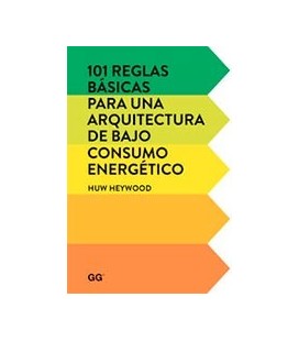 101 REGLAS BASICAS PARA UNA ARQUITECTURA DE BAJO CONSUMO ENERGETICO