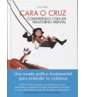 CARA O CRUZ CONVIVIENDO CON UN TRANSTORNO MENTAL