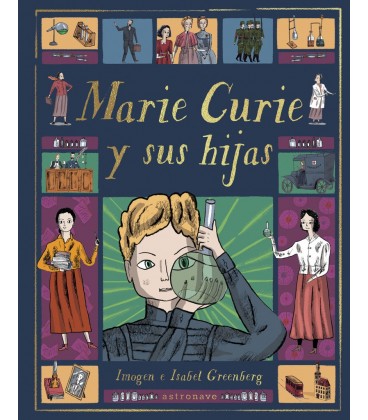 MARIE CURIE Y SUS HIJAS