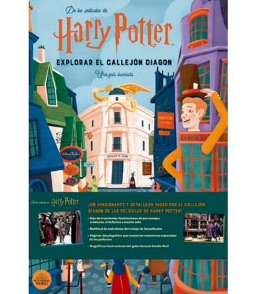 HARRY POTTER EXPLORAR EL CALLEJON DIAGON UNA GUIA ILUSTRADA