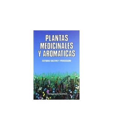 PLANTAS MEDICINALES Y AROMATICAS