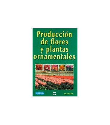 PRODUCCION FLORES PLANTAS ORNAMENTALES