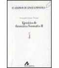 EJERCICIOS DE GRAMATICA NORMATIVA II (I)