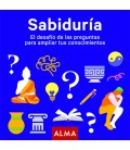SABIDURIA. EL DESAFIO DE LAS PREGUNTAS PARA AMPLIAR TUS CONOCIMIENTOS