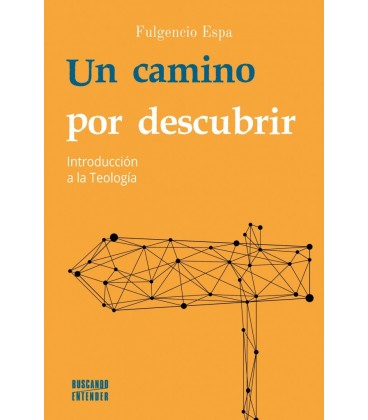 UN CAMINO POR DESCUBRIR