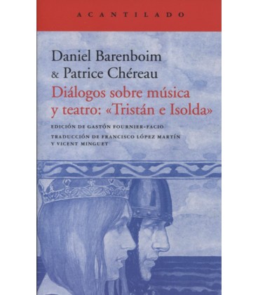 DIALOGOS SOBRE MUSICA Y TEATRO TRISTAN E ISOLDA