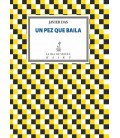 UN PEZ QUE BAILA