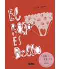 EL ROJO ES BELLO