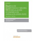 POLITICA DE COMPETENCIA Y MEJORA DE LA REGULACION ECONOMICA EN ANDALUC