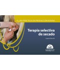 GUIAS DE PRACTICAS DE PRODUCCION BOVINA. TERAPIA SELECTIVA DE SECADO