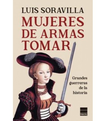 MUJERES DE ARMAS TOMAR