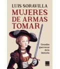MUJERES DE ARMAS TOMAR