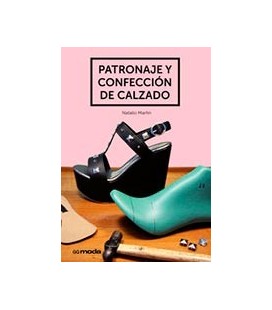 PATRONAJE Y CONFECCION DE CALZADO
