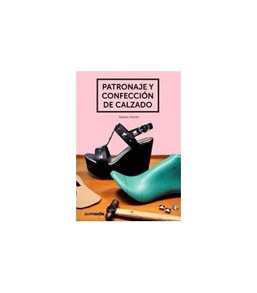 PATRONAJE Y CONFECCION DE CALZADO