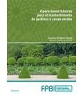 OPERACIONES BASICAS PARA EL MANTENIMIENTO DE JARDINES PARQUES FPB