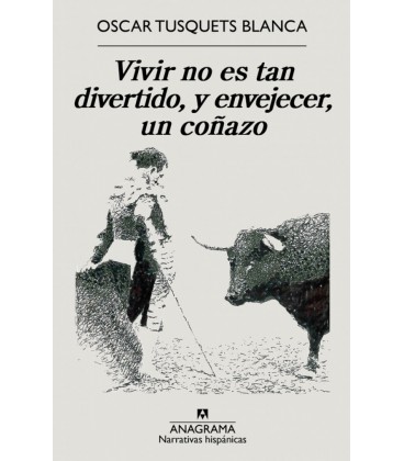 VIVIR NO ES TAN DIVERTIDO