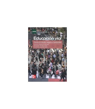 EDUCACION VIAL UNED HACIA EL TRANSITO SEGURO Y SOSTENIBLE