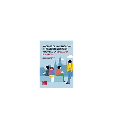 MODELOS DE INVESTIGACION EN CONTEXTOS UBICUOS Y MOVILES UNED SUPERIOR