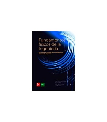 FUNDAMENTOS FISICOS DE LA INGENIERIA 450 PROBLEMAS