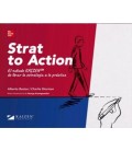 STRAT TO ACTION EL METODO KAIZAN DE LLEVAR LA ESTRATEGIA A LA PRACTICA