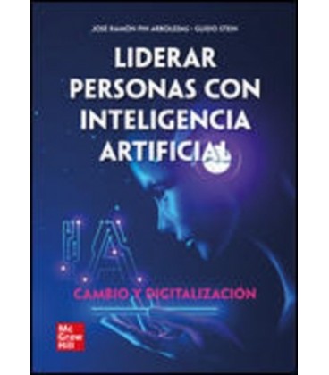 LIDERAR PERSONAS CON INTELIGENCIA ARTIFICIAL