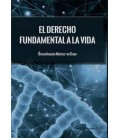 DERECHO FUNDAMENTAL A LA VIDA