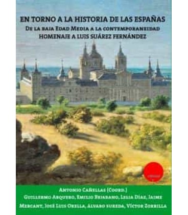EN TORNO A LA HISTORIA DE LAS ESPAÑAS