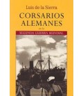 CORSARIOS ALEMANES EN LA 2ª GUERRA MUNDI