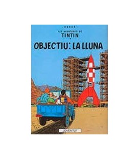 TINTIN OBJECTIU LA LLUNA (CATALAN)