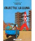 TINTIN OBJECTIU LA LLUNA (CATALAN)