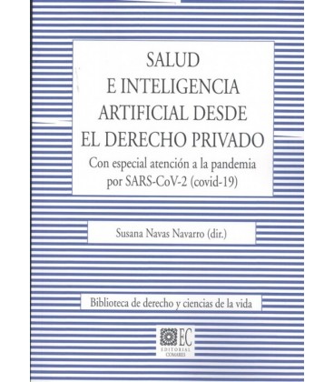 SALUD E INTELIGENCIA ARTIFICIAL DESDE EL DERECHO PRIVADO. CON ESPECIAL