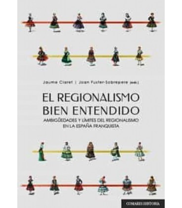 REGIONALISMO BIEN ENTENDIDO.